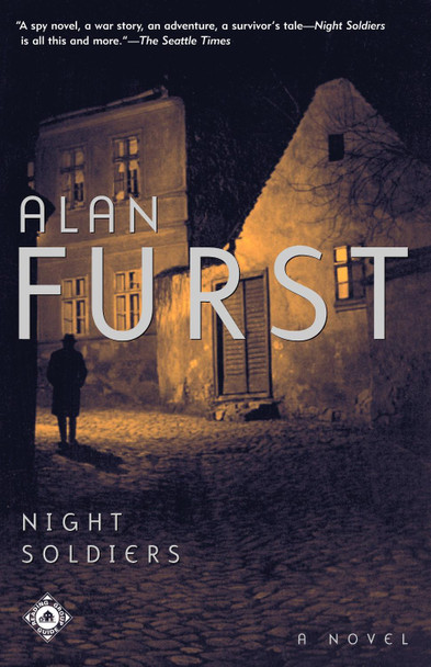Night Soldiers by Alan Furst 9780375760006
