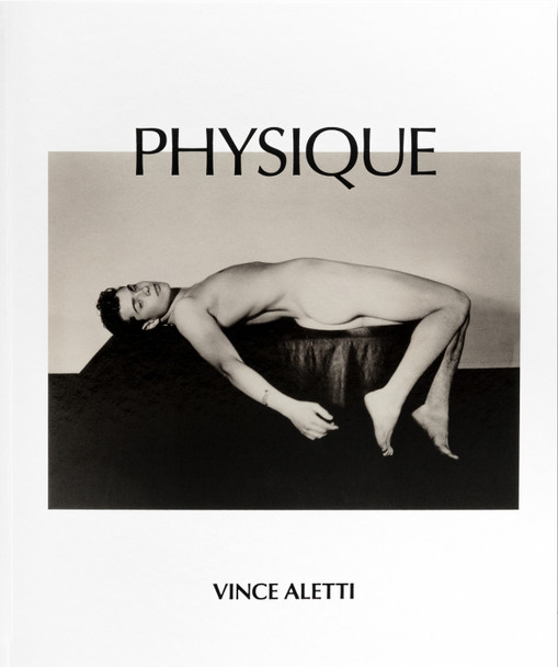 Physique by Vince Aletti 9781915743879
