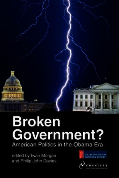 Broken Government? by Iwan Morgan 9781908857026