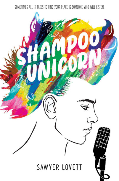 Shampoo Unicorn by Sawyer Lovett 9781368108959
