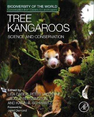 Tree Kangaroos: Science and Conservation by Lisa Dabek 9780128146750