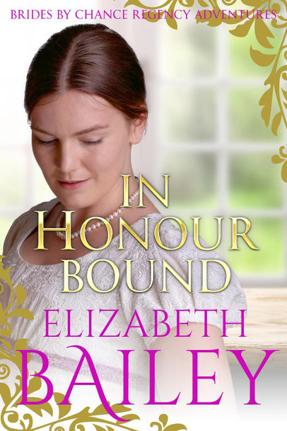 In Honour Bound by Elizabeth Bailey 9781913028930