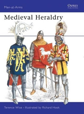 Medieval Heraldry by Terence Wise 9780850453485