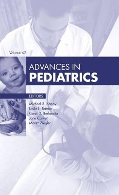 Advances in Pediatrics, 2015 by Michael S. Kappy 9780323355421