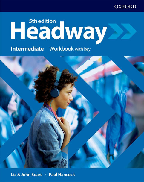 Headway: Intermediate: Workbook with Key by  9780194539685