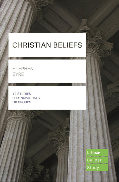Christian Beliefs (Lifebuilder Study Guides) by  9781783598540