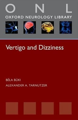 Vertigo and Dizziness by Bela Buki 9780199680627