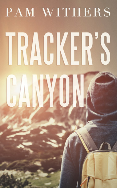 Tracker's Canyon by Pam Withers 9781459739635