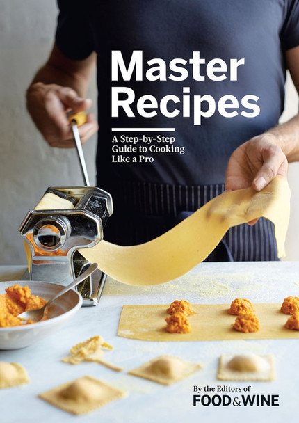Master Recipes: A Step-By-Step Guide to Cooking Like a Pro by  9780848752248
