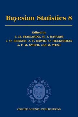 Bayesian Statistics 8 by J.M. Bernardo 9780199214655