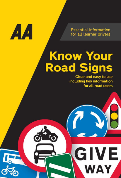 Know Your Road Signs: AA Driving Books by  9780749583057