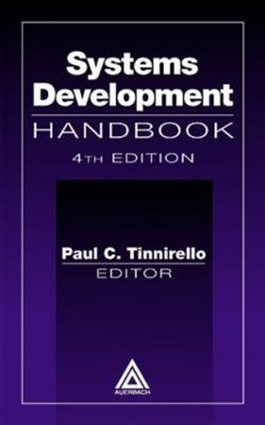 Systems Development Handbook, Fourth Edition by Paul C. Tinnirello