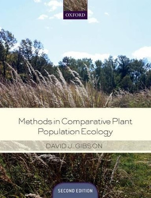 Methods in Comparative Plant Population Ecology by David Gibson 9780199671472