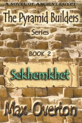 Sekhemkhet by Max Overton 9781922548375