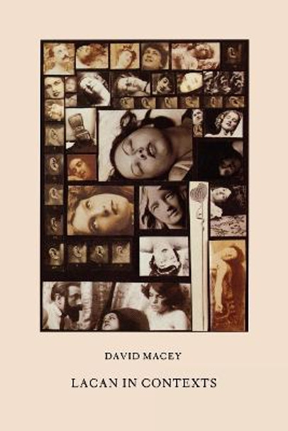 Lacan in Contexts by David Macey
