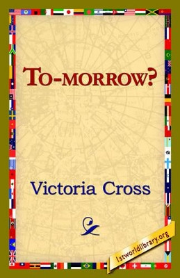 To-Morrow? by Victoria Cross 9781421821061