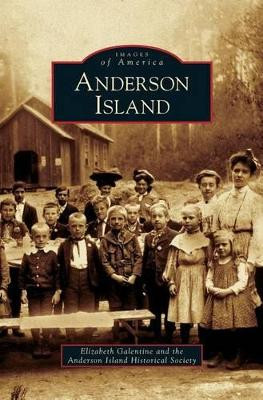 Anderson Island by Elizabeth Galentine 9781531630003