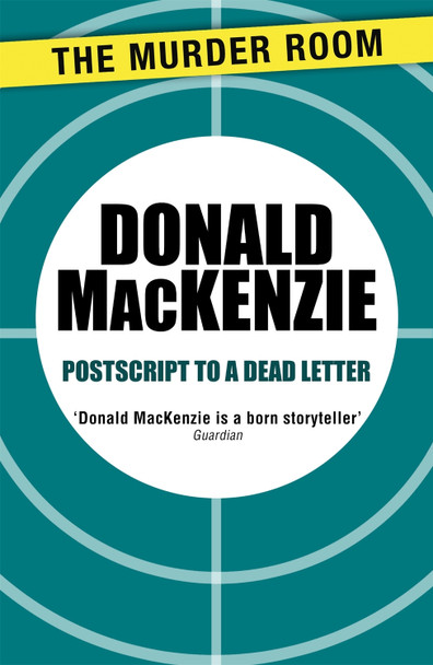 Postscript to a Dead Letter by Donald MacKenzie 9781471905858
