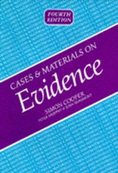 Cases and Materials on Evidence by Simon Cooper 9781854316387