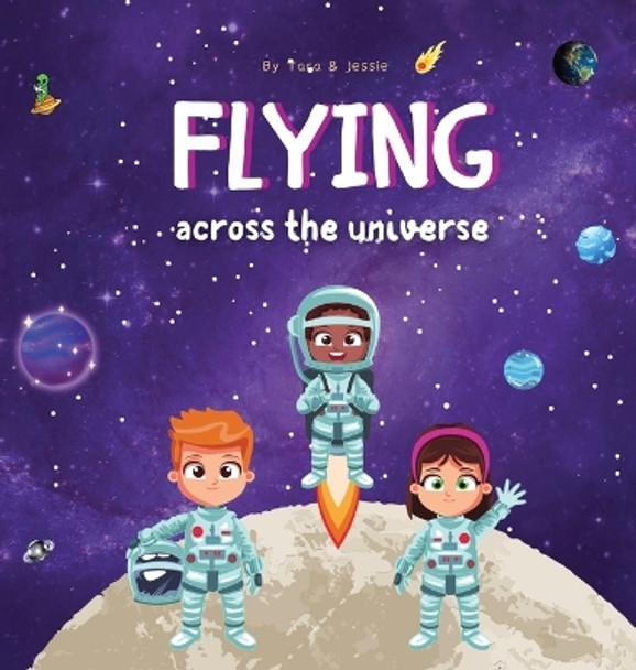 Flying across the Universe by Jessie Johnson 9781088233375