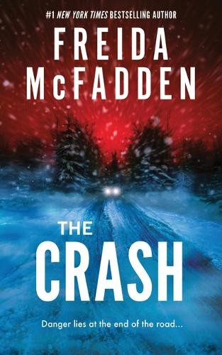 The Crash by Freida McFadden 9781464232985