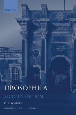 Drosophila: A Practical Approach by D. B. Roberts 9780199636600