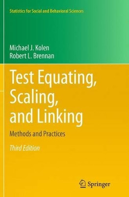 Test Equating, Scaling, and Linking: Methods and Practices by Michael J. Kolen 9781493950195