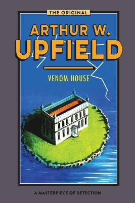 Venom House by Arthur Upfield 9781922384096
