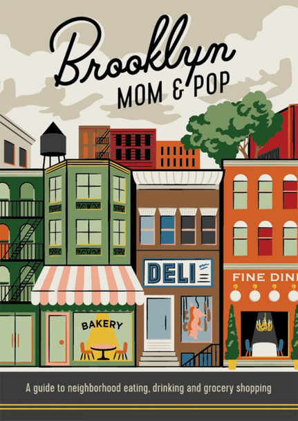 Brooklyn Mom & Pop by  9781910023990