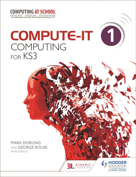 Compute-IT: Student's Book 1 - Computing for KS3 by  9781471801921