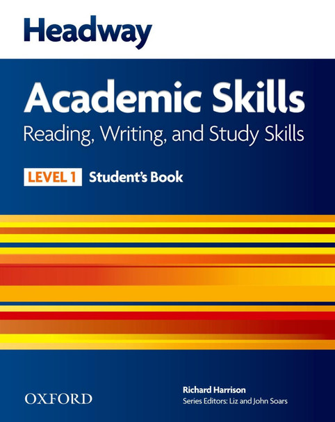 Headway Academic Skills: 1: Reading, Writing, and Study Skills Student's Book by  9780194741590