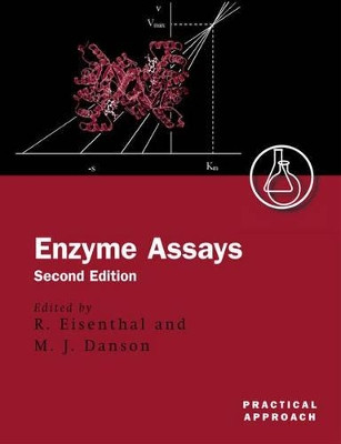Enzyme Assays by Robert Eisenthal 9780199638208