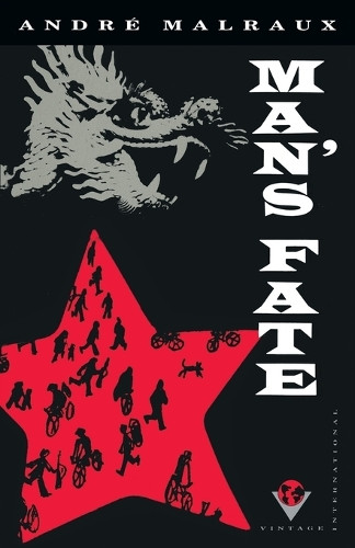 Mans Fate by Andre Malraux 9780679725749