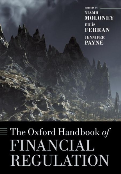 The Oxford Handbook of Financial Regulation by Niamh Moloney 9780199687213