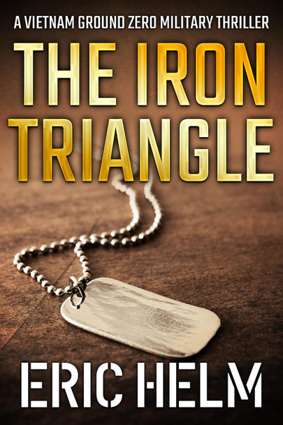 The Iron Triangle by Eric Helm 9781800552937