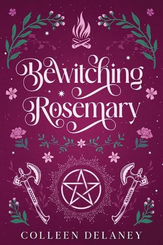 Bewitching Rosemary by Colleen Delaney 9781648985058