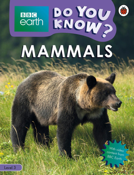 Do You Know? Level 3 - BBC Earth Mammals by  9780241382851