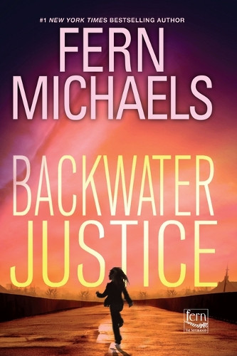Backwater Justice by Fern Michaels 9781420518924