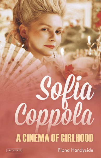 Sofia Coppola by Fiona Handyside 9781784537159