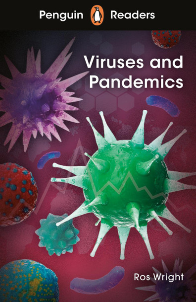 Penguin Readers Level 4: Viruses (ELT Graded Reader) by  9780241493168