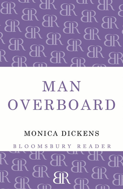 Man Overboard by Monica Dickens 9781448201143