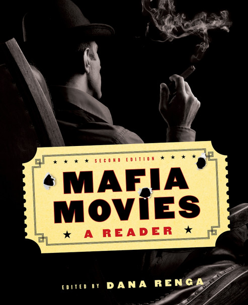 Mafia Movies: A Reader by Dana Renga 9781487500238