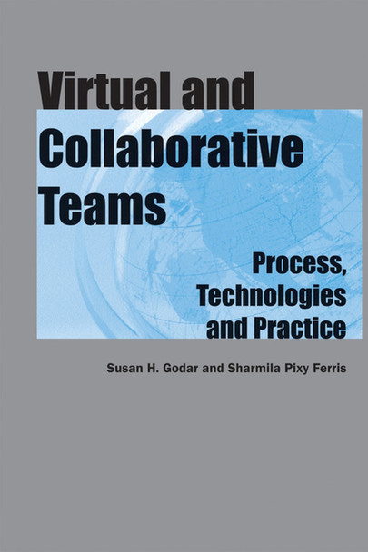 Virtual and Collaborative Teams by  9781591402046