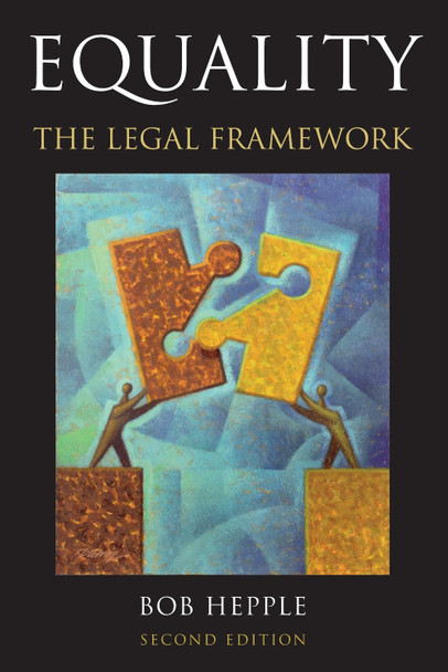 Equality: The Legal Framework by Bob Hepple 9781849466394