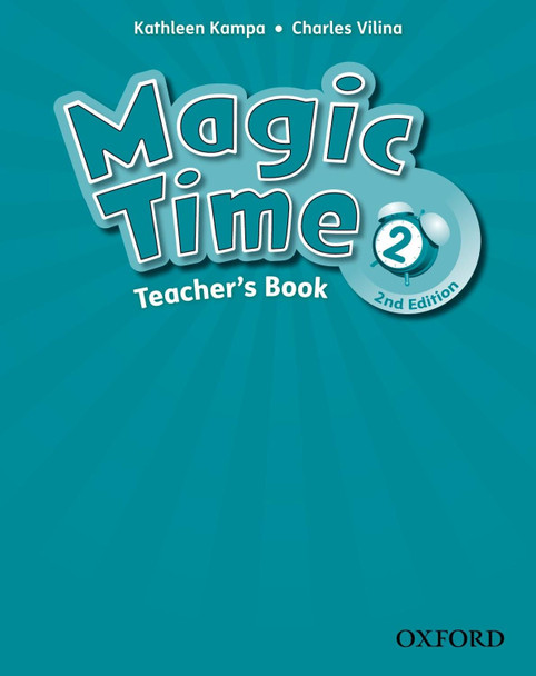 Magic Time: Level 2: Teacher's Book by  9780194016063