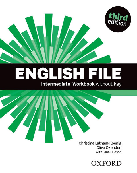 English File third edition: Intermediate: Workbook without key by  9780194519830