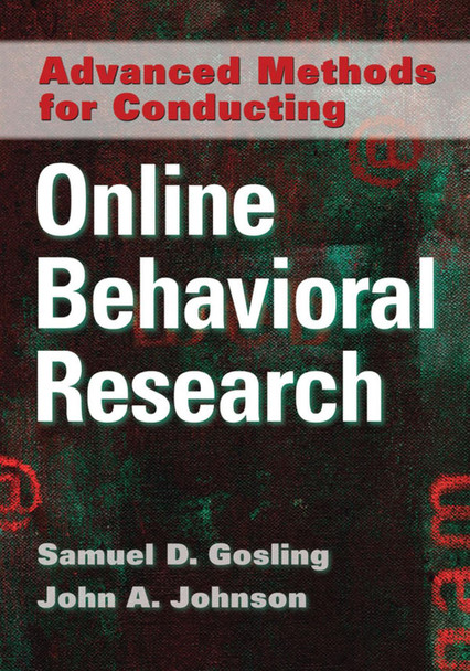 Advanced Methods for Conducting Online Behavioral Research by  9781433806957