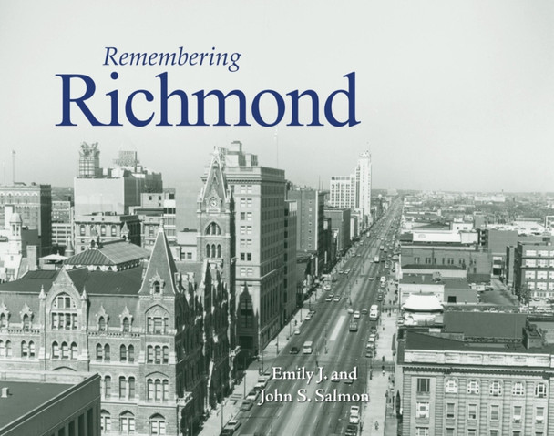 Remembering Richmond by Emily J. Salmon 9781683368786