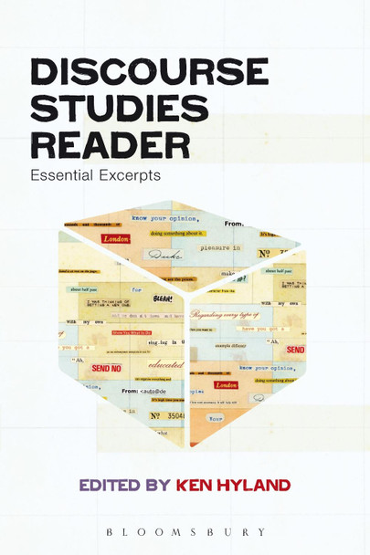 Discourse Studies Reader: Essential Excerpts by Ken Hyland 9781441154972