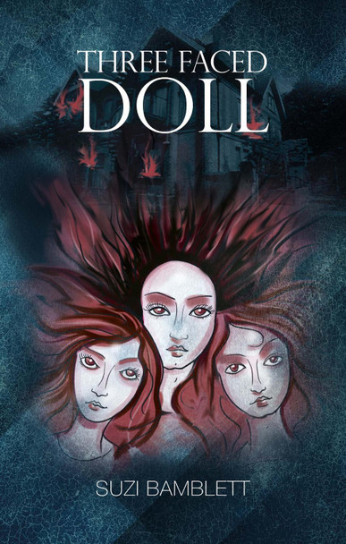 Three Faced Doll by Suzi Bamblett 9781838255015